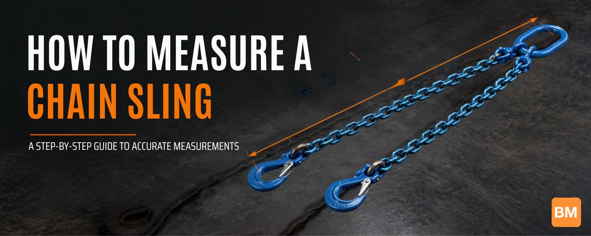 How to Measure a Chain Sling: A Step-by-Step Guide