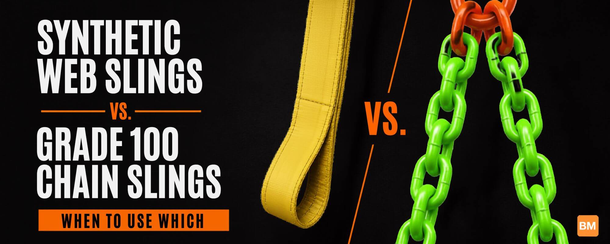 Synthetic Web Slings vs. Grade 100 Chain Slings: When to Use Which